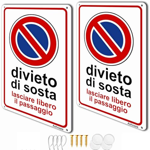 2 Pezzi Cartello Divieto di Sosta Lasciare Libero il Passaggio Metallo Riflettente, Lasciare Libero il Passaggio Alluminio Protezione UV, con Accessori (viti, adesivo, fascette), Cm 20x30