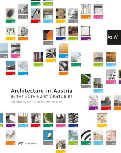 Architecture in Austria in the 20th and 21st Centuries