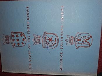 Hardcover The Story of the Three Kings Book