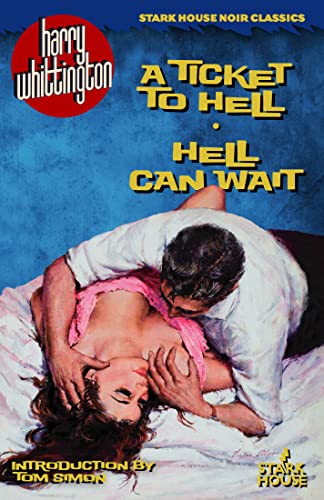 A Ticket To Hell / Hell Can Wait