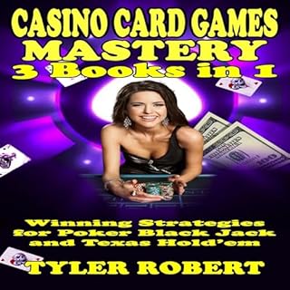 Casino Card Games Mastery: 3 Books in 1 Audiolibro Por Tyler Robert arte de portada