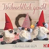  Weihnachtlich genäht: Liebevolle Deko-Ideen