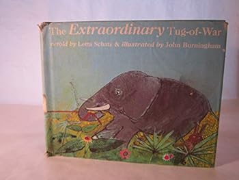 Hardcover The extraordinary tug-of-war, retold Book
