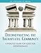 Deconstructing the Therapeutic Community: A Practice Guide for Addiction Professionals