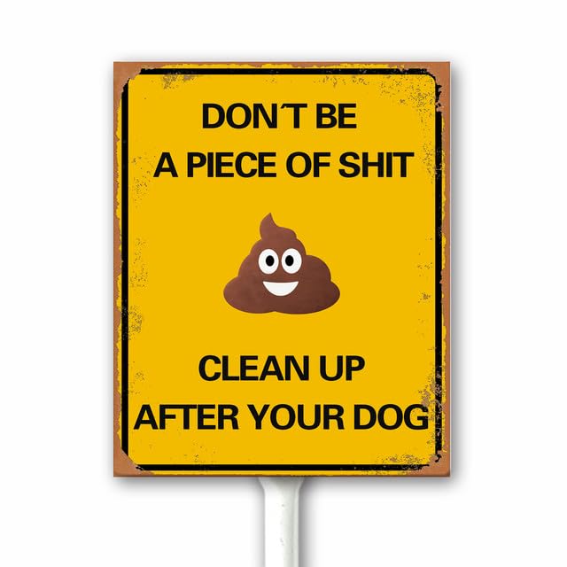TYmallVintage Style Don't Be a Piece of Shit Clean Up After Your Dog, No Dog Poop Signs for Yard, Pick Up After Your Dog Sign, Lawn Signs with Stakes Sturdy Aluminum Sign for Outdoor Use 8X12 Inches