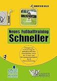Neues Fußballtraining - Schneller