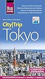 Reise Know-How CityTrip Tokyo: Reiseführer mit Stadtplan und kostenloser Web-App