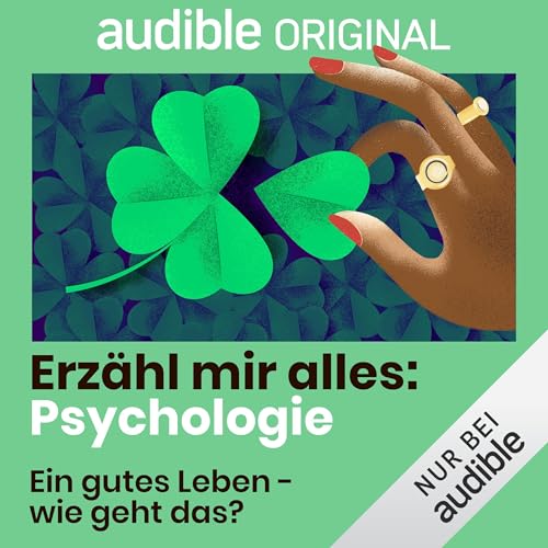 Page de couverture de Ein gutes Leben - wie geht das?