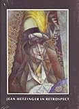 Jean Metzinger in Retrospect