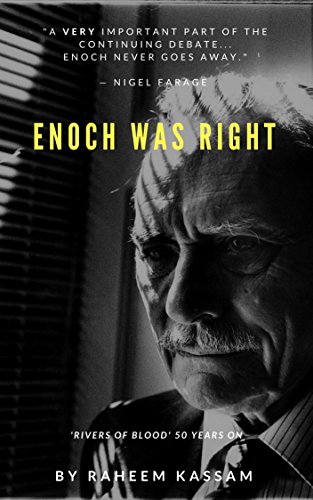 Enoch Was Right: 'Rivers of Blood' 50 Years On