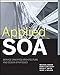 Applied SOA: Service-Oriented Architecture and Design Strategies