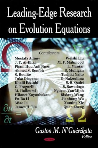 Leading-edge Research on Evolution Equations