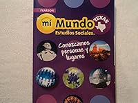 Pearson mi Mundo Estudios Sociales Texas: Conozcamos personas y lugares 0328813567 Book Cover