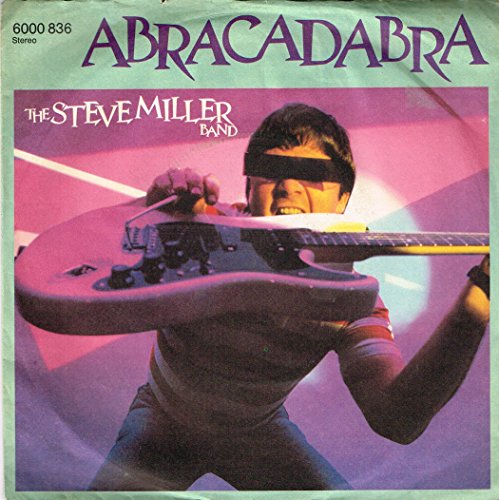 Image of STEVE MILLER BAND Abracadabra 7" 45 German