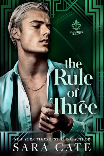 The Rule of Three (Salacious Legacy Book 2)