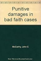 Punitive Damages in Bad Faith Cases 0915544016 Book Cover