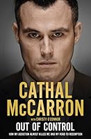 Out of Control: How My Addiction Almost Killed Me 1471157849 Book Cover