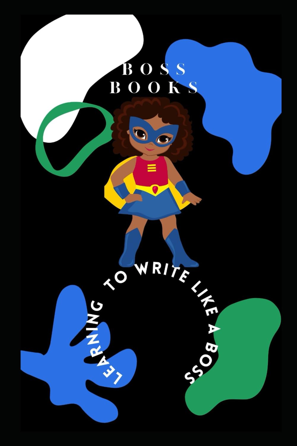 Writing Boss: Boss Books: 2