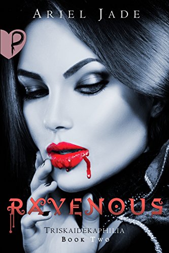 Ravenous (By: R. Michael Burns,Sara Dobie Bauer,Wendy Nikel,Violet R. Jones,Dale Cameron Lowry,Tiffany Michelle Brown,Jaap Boekestein)