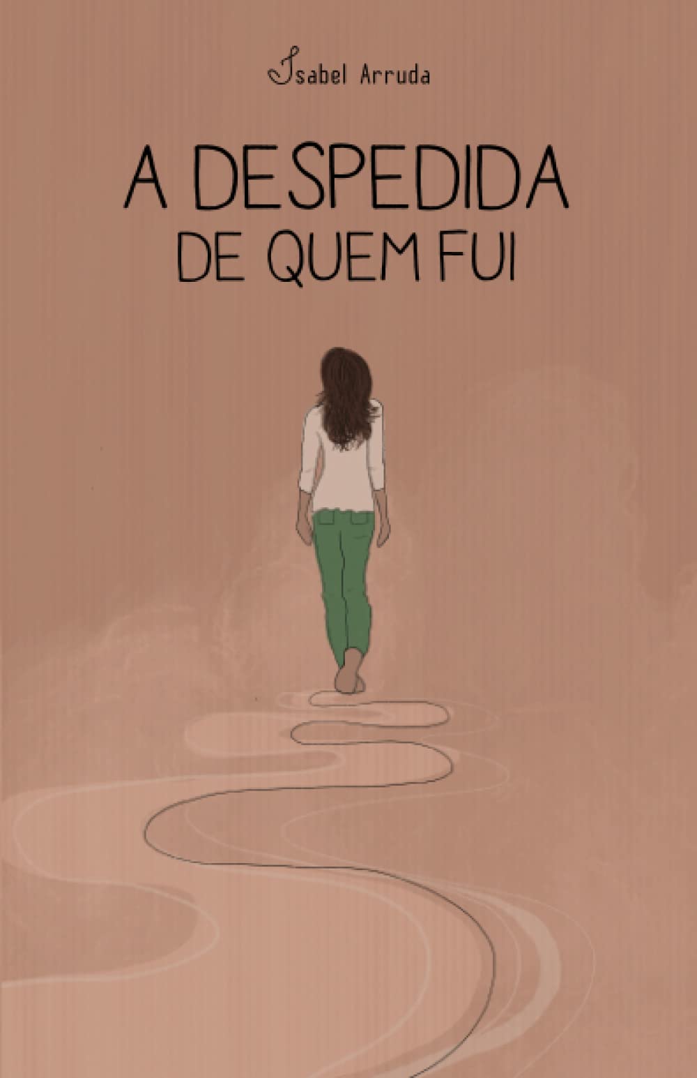 A Despedida de Quem Fui