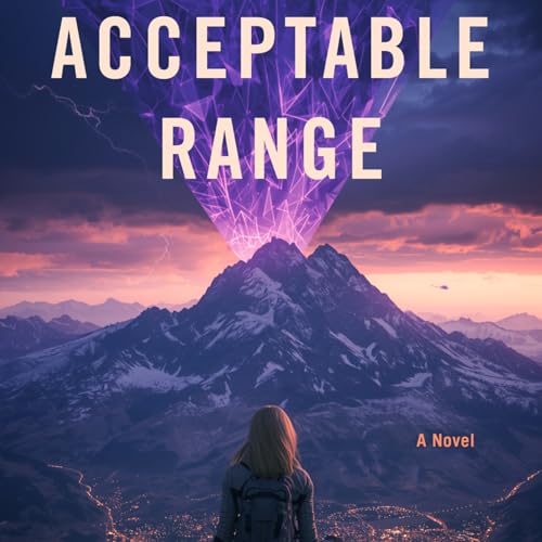 Announcing My New Book: Acceptable Range || Peter Zeihan Podcast Por  arte de portada