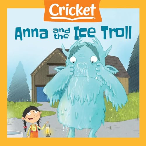 Enjoy Anna and the Ice Troll from C. L. Clickard episode artwork