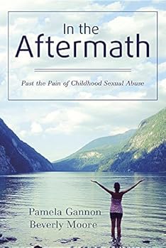 Paperback In the Aftermath: Past the Pain of Childhood Sexual Abuse Book