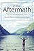 In the Aftermath: Past the Pain of Childhood Sexual Abuse