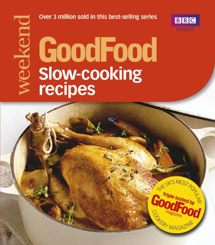 Cover of Good Food: Slow-cooking Recipes: Triple-tested Recipes