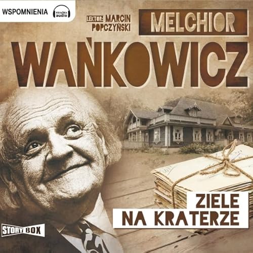 Ziele na kraterze Audiolivro Por Melchior Wankowicz capa