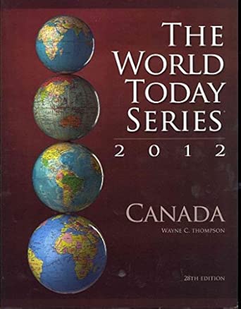 CANADA 2012 28ED (World Today (Stryker)) 28th Edition book cover