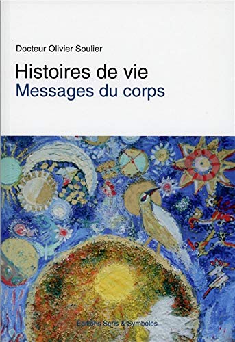 Histoires de vie - Messages du corps Francais PDF