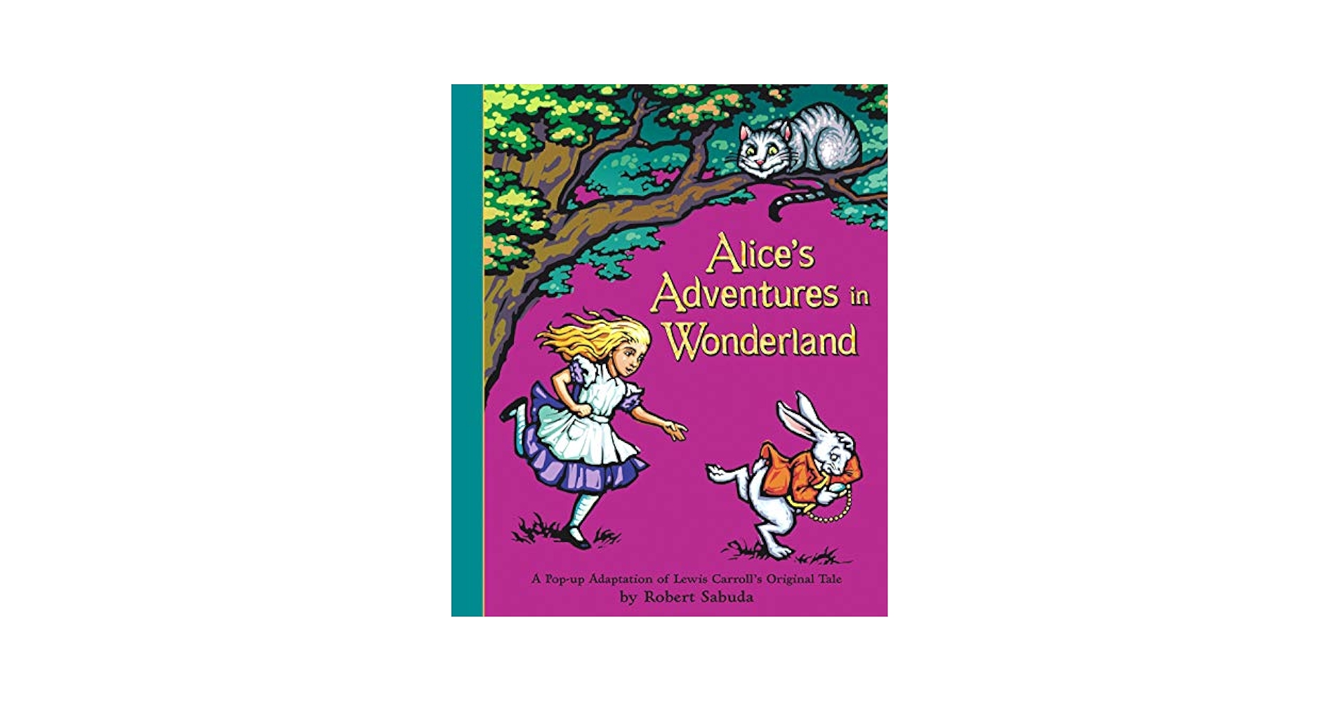 Alice's Adventures in Wonderland: A Pop-up Adaptation