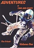  Adventures in Time and Space Volume One The E-Book (English Edition)