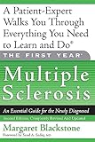 The First Year: Multiple Sclerosis: An Essential Guide for the Newly Diagnosed