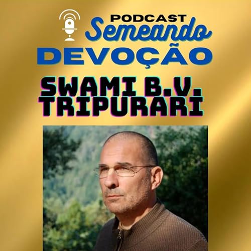 A Natureza do Ser como Servo _ P&R com Swami Tripurari (26_10_2025)