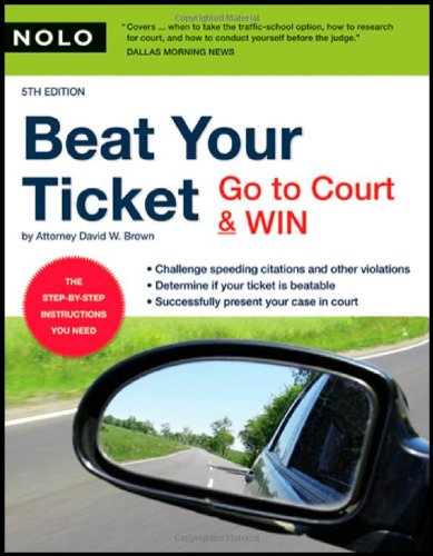 Buy Beat Your Ticket: Go to Court & Win — BookShops.in