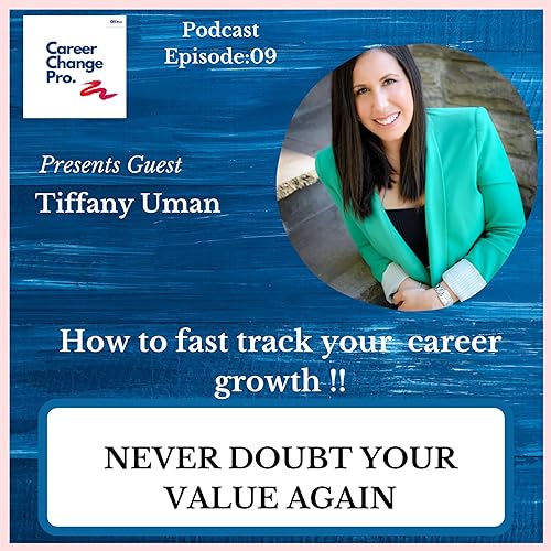 09: How to fast track your career growth with Tiffany Uman