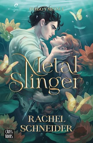 Fuego y metal 1. Metal Slinger (Spanish Edition)