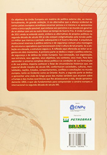 Parcerias Almejadas. Politica Externa, Segurança, Defesa e Historia na Europa