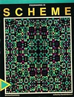 Programming in Scheme 0894261150 Book Cover