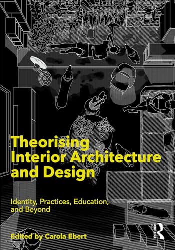 Interior Architecture l'histoire des théories du design d'intérieur
