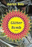 Glitter Bomb: Poems