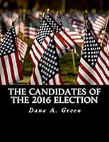 The Candidates of the 2016 Election 1519252536 Book Cover