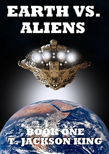 Earth Vs. Aliens (Aliens Series Book 1)