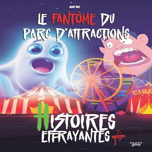 Le fant&ocirc;me du parc d&rsquo;attractions Audiolivro Por Alain Ruiz capa