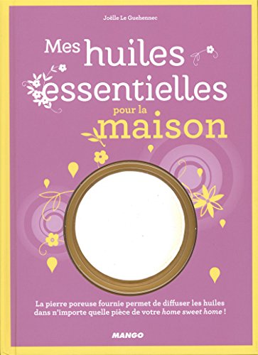 voir fiche du jeu Mes huiles essentielles pour la maison