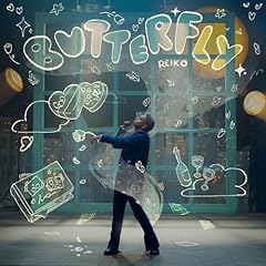 BUTTERFLY / REIKO