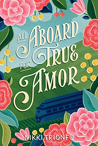 All Aboard for True Amor: A Comedic Mystery of Romantic Proportions