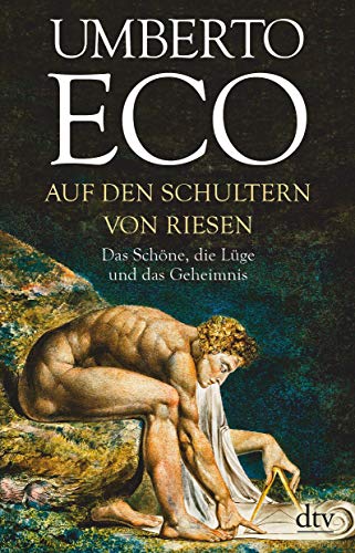 Auf den Schultern von Riesen: Das Schöne, die Lüge und das Geheimnis Auf den Schultern von Riesen: Das Schöne, die Lüge und das Geheimnis
